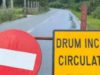 Se închide total circulaţia pe sectorul de drum Murfatlar – Siminoc